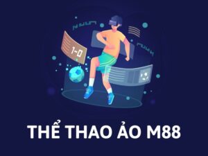 thể thao ảo m88