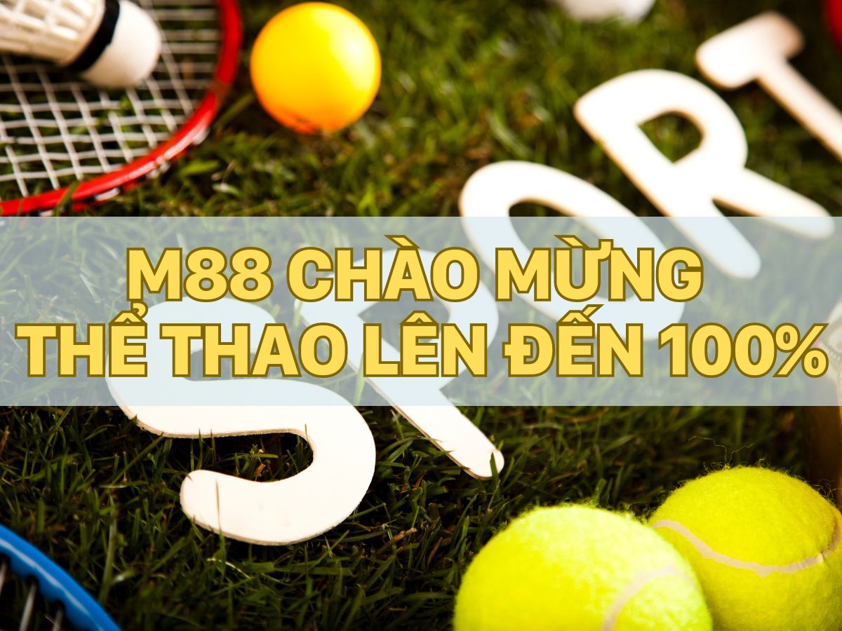 chào mừng thể thao lên đến 100%